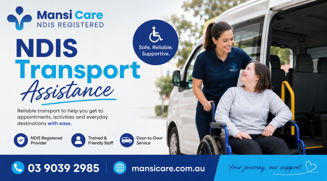 How Does NDIS Transport Assistance Help Participants Stay Independent?
